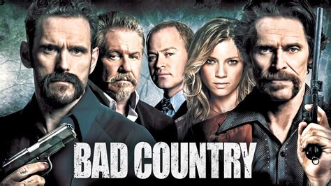 Watch Bad Country .
